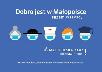Dobro jest w Małopolsce. Stop Koronawirusowi!