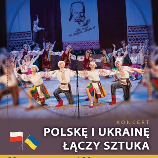 "Polskę i Ukrainę łączy sztuka" - dwa koncerty